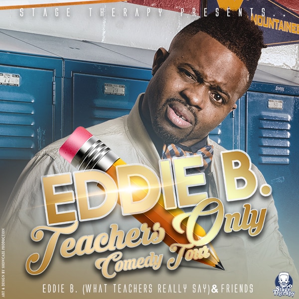 EDDIE B: TEACHERS ONLY