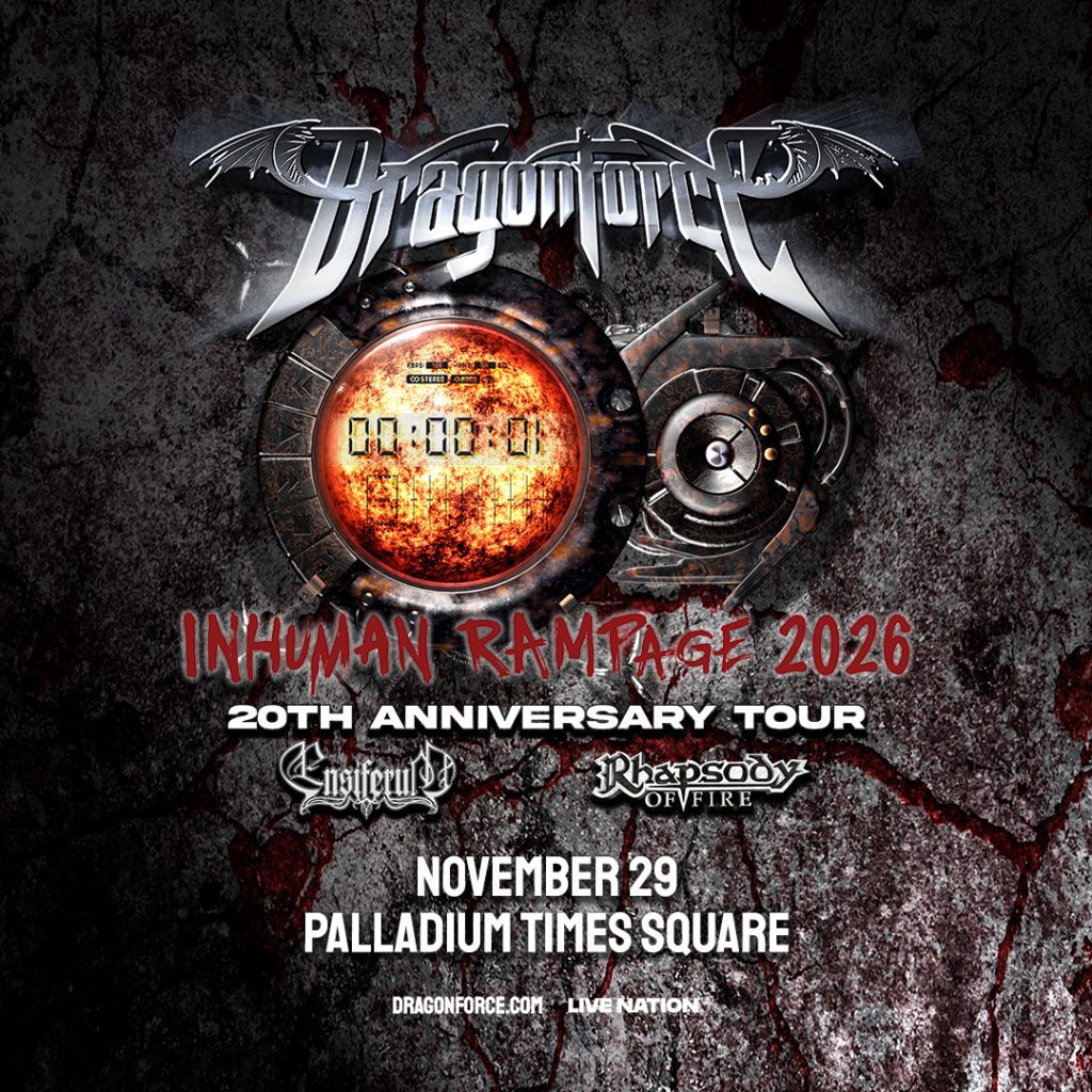 Dragon Inhuman Rampage DragonForce: Inhuman Rampage 20th Anniversary - Palladium Times Square ...