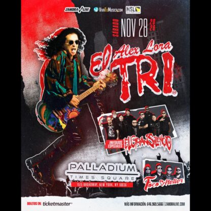 Alex Lora "EL TRI" + EL Gran Silencio